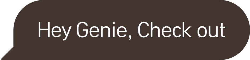 Hey Genie, Check out